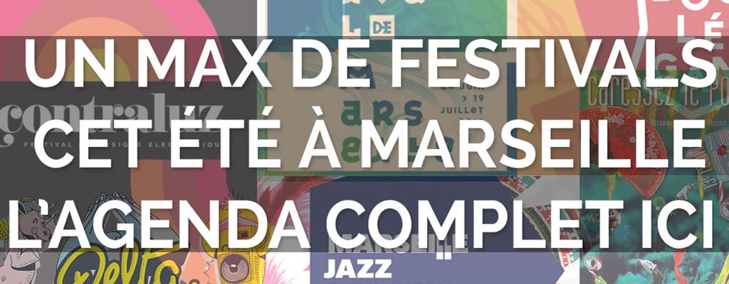 Les festivals de votre été Vida en Marsella MarseilleTourisme.fr